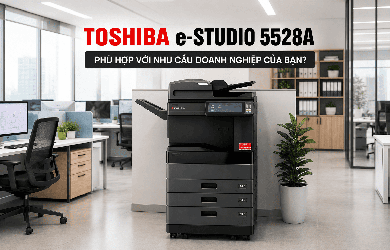 Máy Toshiba e-STUDIO 5528A phù hợp với ai?